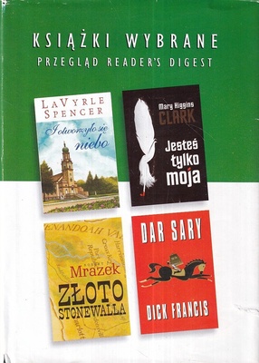 Jesteś tylko moja, Dar Sary, I otworzyło się niebo, Złoto Stonewalla
