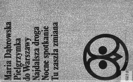 Pielgrzymka do Warszawy ; Najdalsza droga ; Nocne spotkanie ; Tu zaszła zmiana