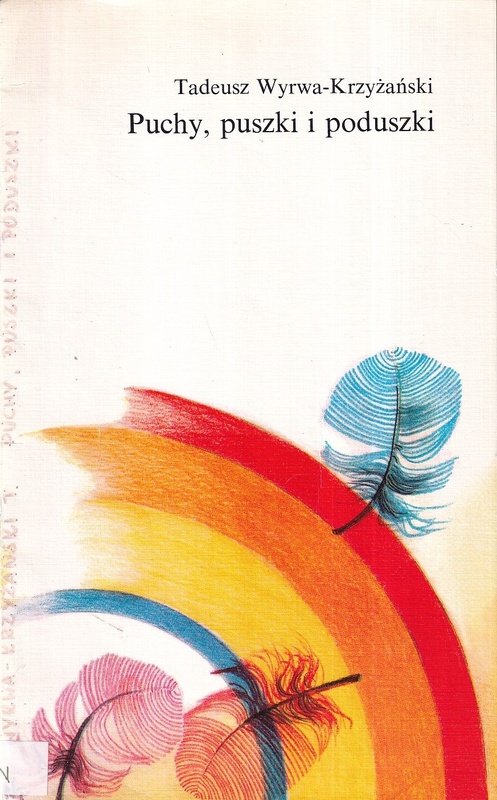 Puchy, puszki i poduszki