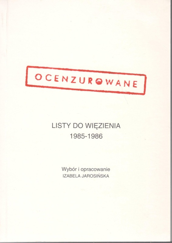 Listy do więzienia 1985-1986