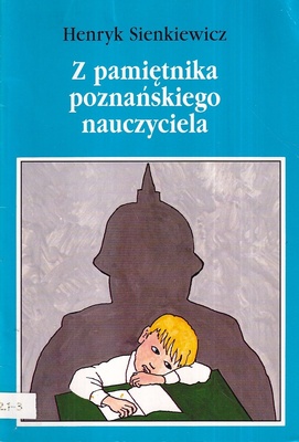 Z pamiętnika poznańskiego nauczyciela