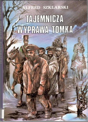 Tajemnicza wyprawa Tomka