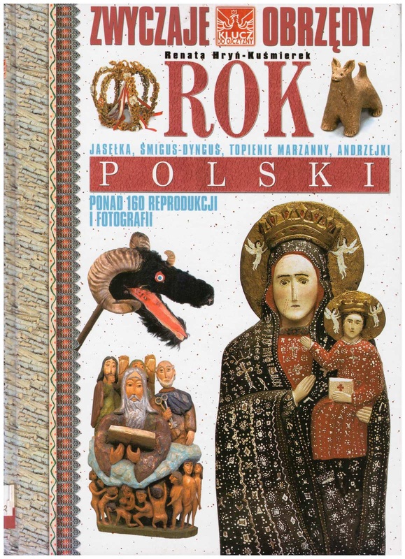 Rok polski : zwyczaje i obrzędy