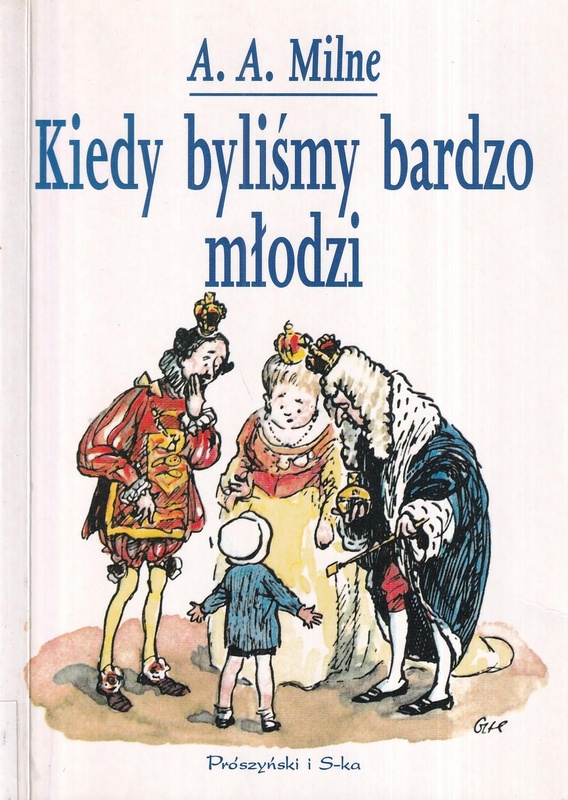 Kiedy byliśmy bardzo młodzi