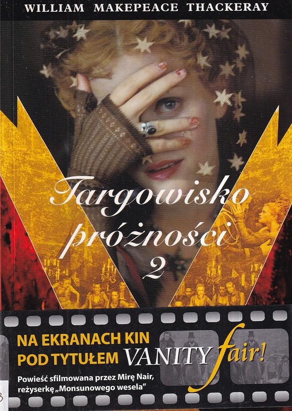 Targowisko próżności : powieść bez bohatera.. T. 2