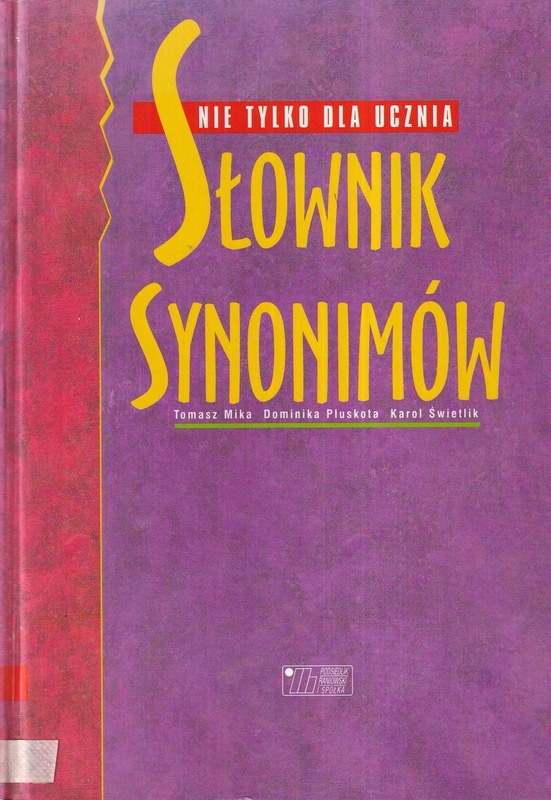 Słownik synonimów : nie tylko dla ucznia