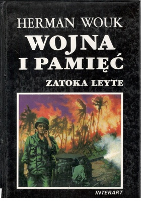 Wojna i pamięć.. [T.] 3, [Rajskie getto] ; Zatoka Leyte
