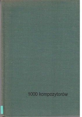 1000 [tysiąc] kompozytorów