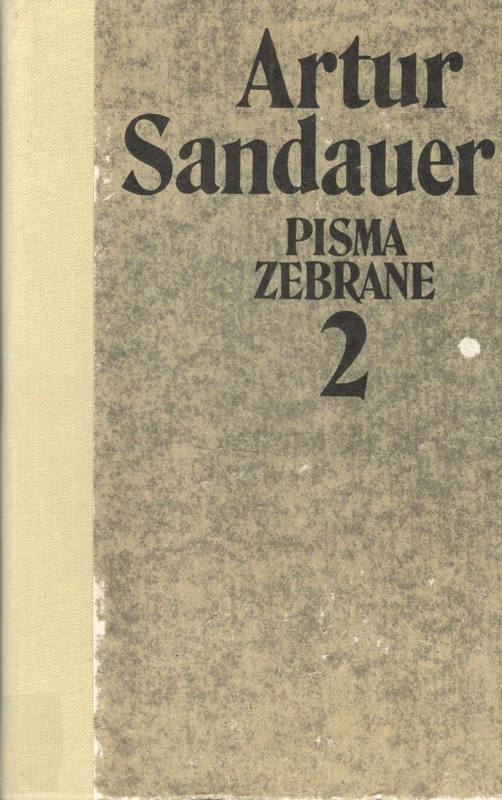Pisma zebrane. [T.] 2, Studia historyczne i teoretyczne