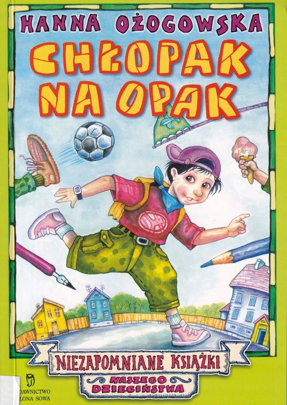 Chłopak na opak czyli Z pamiętnika pechowego Jacka