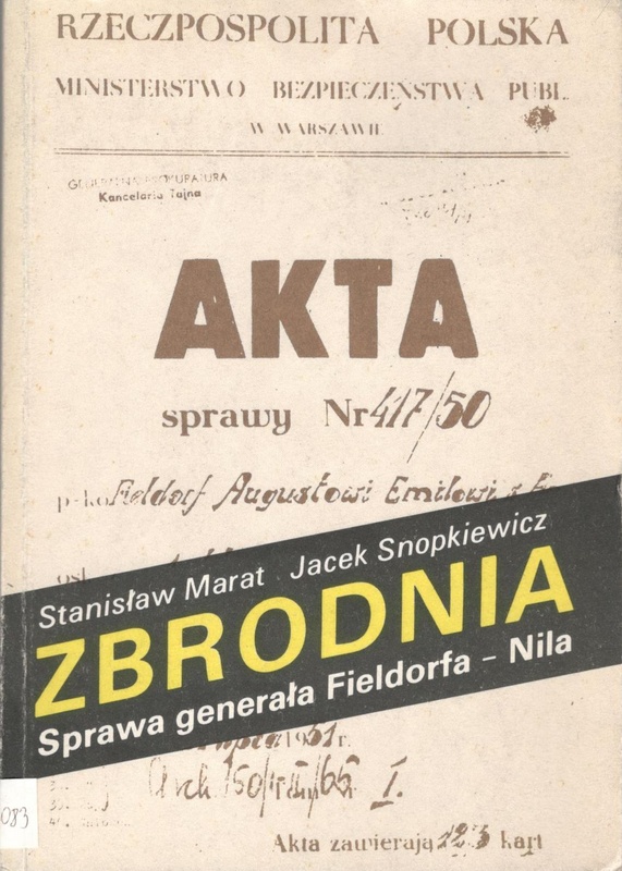 Zbrodnia : sprawa generała Fieldorfa-Nila