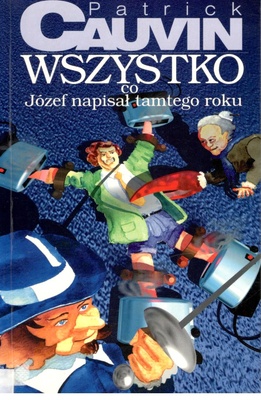 Wszystko, co Józef napisał tamtego roku