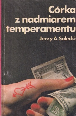 Córka z nadmiarem temperamentu