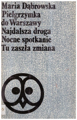 Pielgrzymka do Warszawy ; Najdalsza droga ; Nocne spotkanie ; Tu zaszła zmiana
