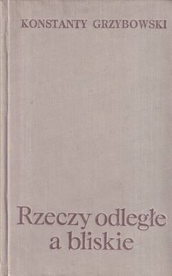 Rzeczy odległe a bliskie : rozmyślania o historii Polski