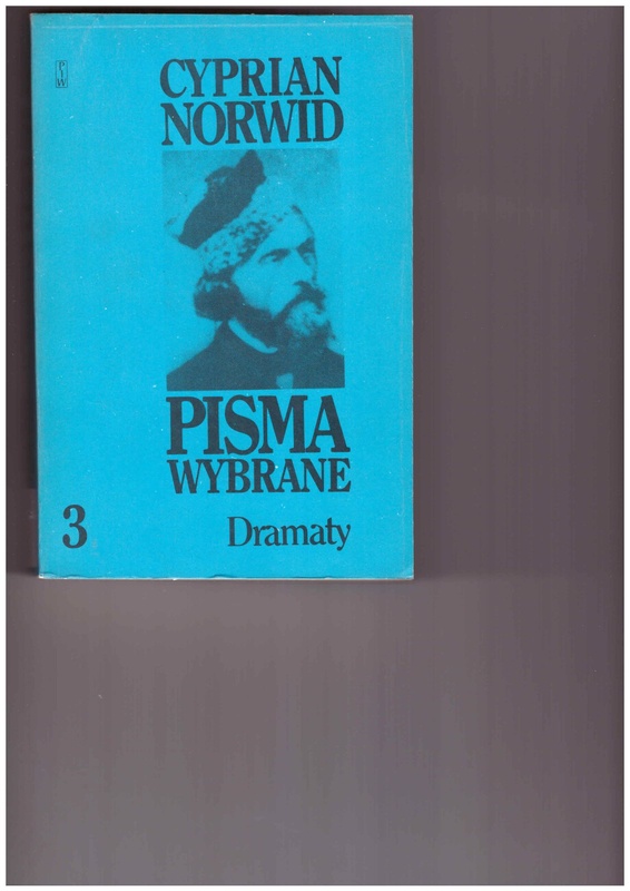 Pisma wybrane.. [T.] 3, Dramaty