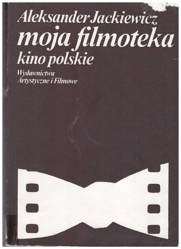 Moja filmoteka : kino polskie