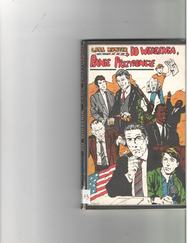 Do widzenia, panie prezydencie