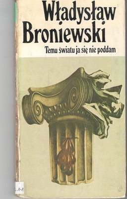 Temu światu ja się nie poddam