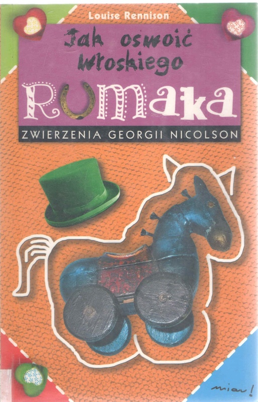 Jak oswoić włoskiego rumaka : zwierzenia Georgii Nicolson