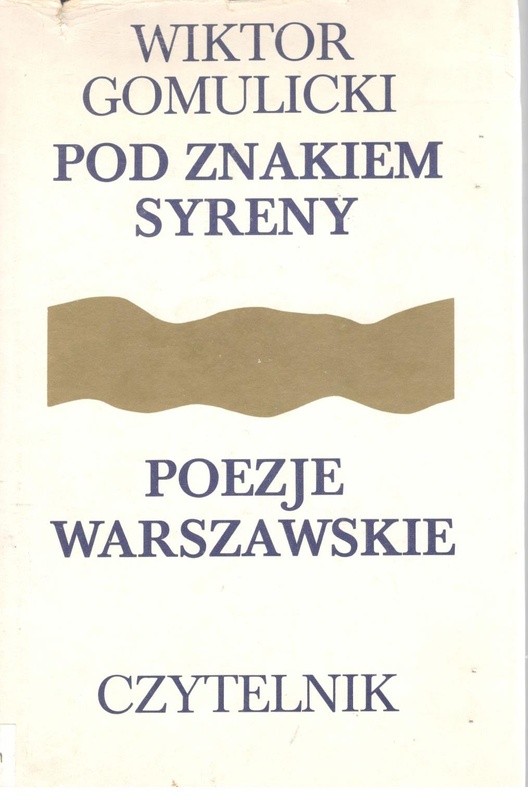 Pod znakiem Syreny : poezje warszawskie 1872-1918