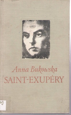 Saint-Exupéry czyli Paradoksy humanizmu