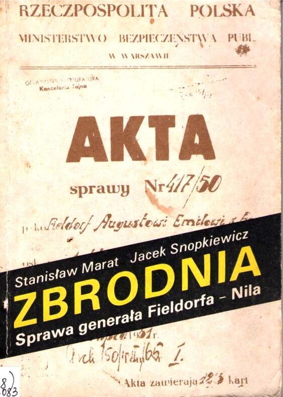 Zbrodnia : sprawa generała Fieldorfa-Nila