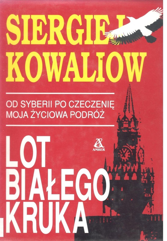 Lot białego kruka : od Syberii po Czeczenię - moja życiowa podróż