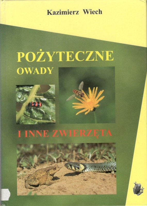 Pożyteczne owady i inne zwierzęta
