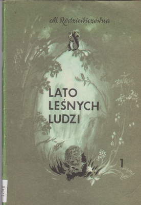 Lato leśnych ludzi.. [Z.] 1