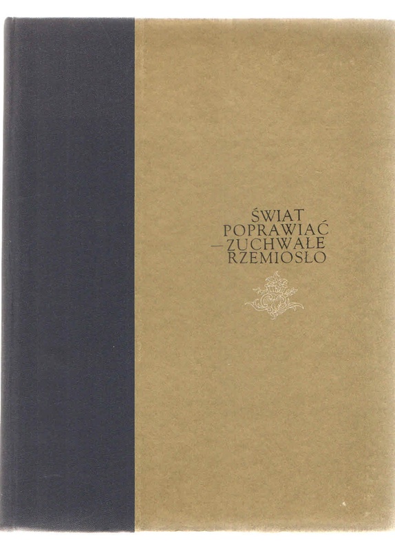 Świat poprawiać - zuchwałe rzemiosło : antologia poezji polskiego Oświecenia