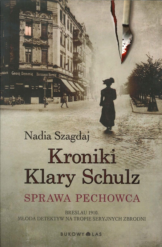 Kroniki Klary Schulz : sprawa pechowca