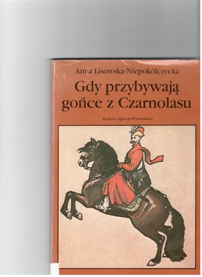 Gdy przybywają gońce z Czarnolasu