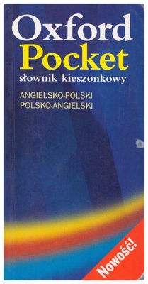 Oxford pocket : słownik kieszonkowy angielsko-polski, polsko-angielski.
