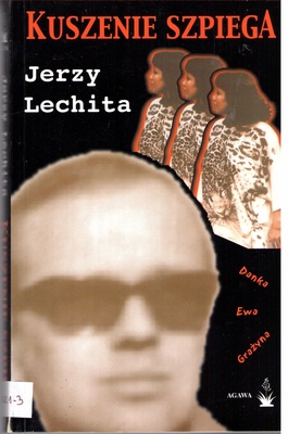 Kuszenie szpiega : powieść erotyczno-szpiegowska