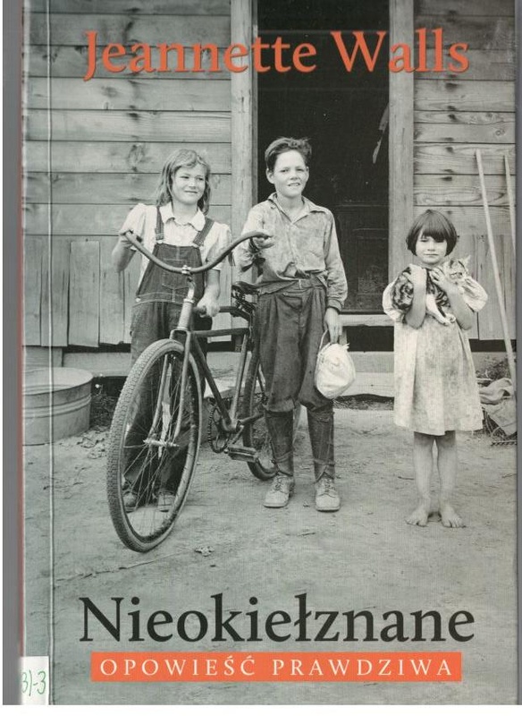 Nieokiełznane : opowieść prawdziwa