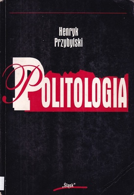Politologia : zarys problematyki