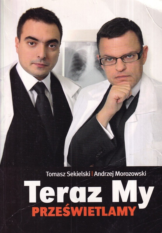 Teraz My prześwietlamy