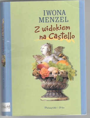 Z widokiem na Castello