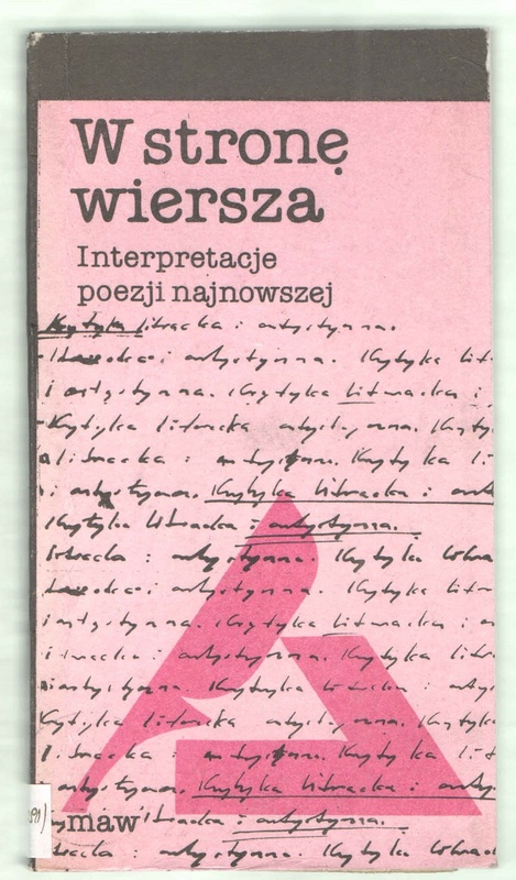 W stronę wiersza : interpretacje poezji najnowszej