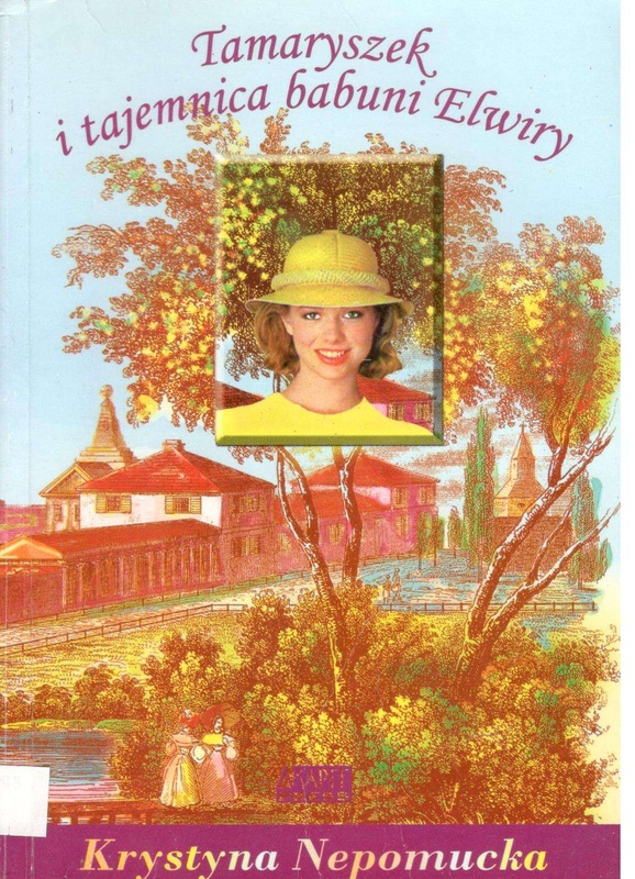 Tamaryszek i tajemnica babuni Elwiry