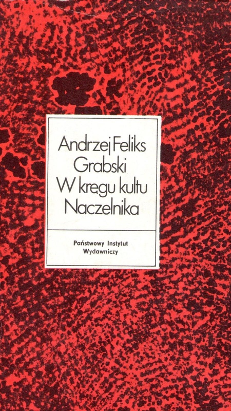 W kręgu kultu Naczelnika : rapperswilskie inicjatywy kościuszkowskie (1894-1897)