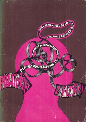 Powtórka z fizyki dla kandydatów na studia w akademiach medycznych