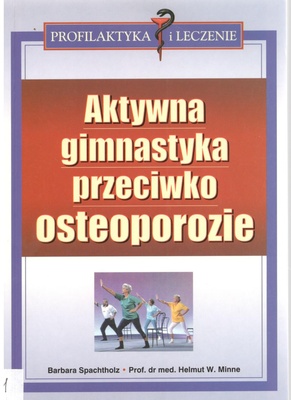 Aktywna gimnastyka przeciwko osteoporozie