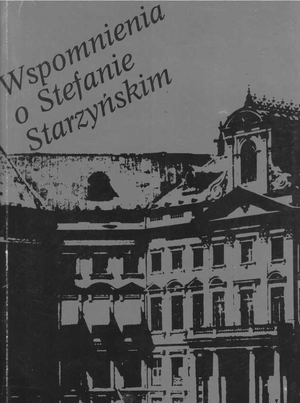 Wspomnienia o Stefanie Starzyńskim
