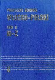 Podręczny słownik włosko-polski = Dizionario pratico italiano-polacco T. 2, M-Z
