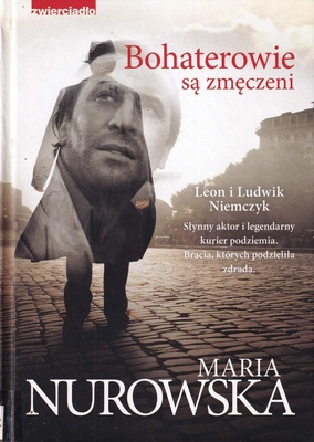 Bohaterowie są zmęczeni