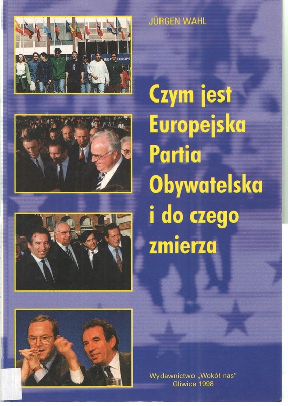 Czym jest Europejska Partia Obywatelska i do czego zmierza : przewodnik Fundacji Roberta Schumana